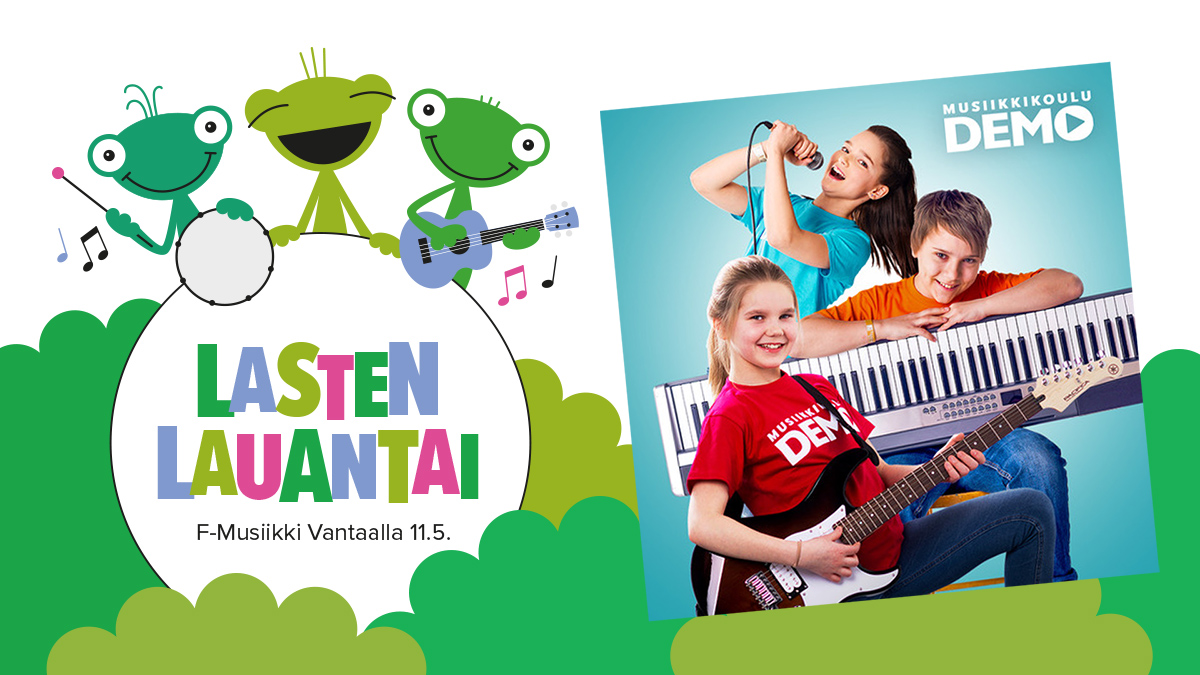 Lasten lauantai 11.5. F-Musiikki Vantaalla!