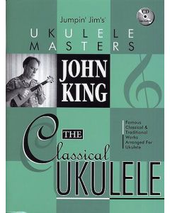  CLASSICAL UKULELE + CD KING  JUMPIN' JIM'S UKULELE MASTERS 