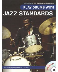  JAZZ STANDARDS +CD PLAY DRUMS WITH 