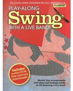  PLAY-ALONG SWING WITH THE LIVE BAND CLARINET 