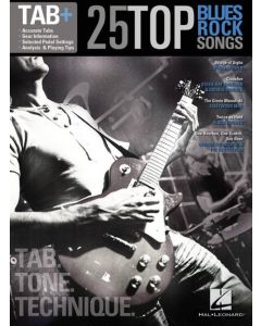  25 TOP BLUES ROCK SONGS GUITAR TAB. TONE. TECHNIQUE 