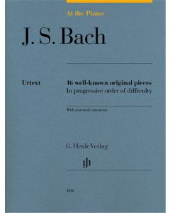  BACH AT THE PIANO 16 WELL-KNOWN ORIGINAL PIECES 