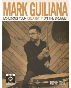  EXPLORING YOUR CREATIVITY  ON DRUMS GUILIANA 