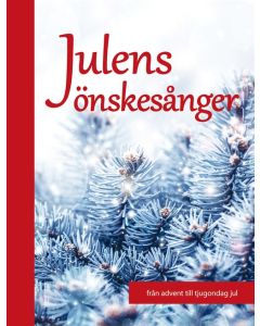  JULENS ÖNSKESÅNGER REVIDERAD PVG 9789188181459 