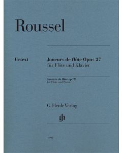  ROUSSEL JOUEURS DE FLUTE OP27 FLUTE + PIANO HENLE URTEXT 