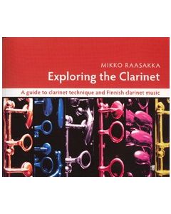  EXPLORING THE CLARINET MIKKO RAASAKKA 