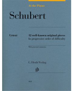  SCHUBERT AT THE PIANO 12 WELL-KNOWN ORIGINAL PIECES 