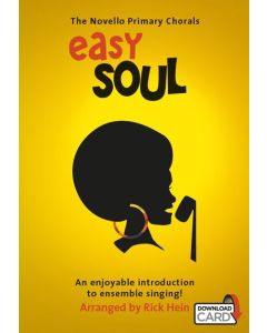  EASY SOUL +AUDIO + PIANO NOVELLO PRIMARY CHORALS 