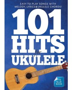  101 HITS FOR UKULELE BLUE BOOK 