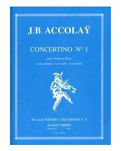  ACCOLAY CONCERTINO 1 A MINOR VIOLIN+PIANO SCHOTT 