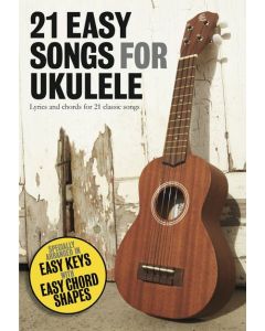  21 EASY SONGS FOR UKULELE LYRICS/CHORDS 