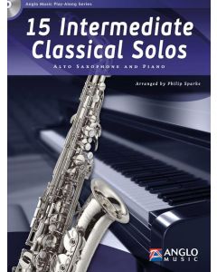  15 INTERMEDIATE CLASSICAL SOLOS +CD ALTO SAX AND PIANO 