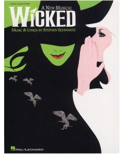  WICKED VOCAL SELECTIONS VOICE/PIANO ACCOMPANIMENT 