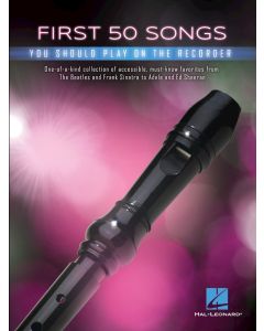  FIRST 50 SONGS YOU SHOULD PLAY RECORDER 