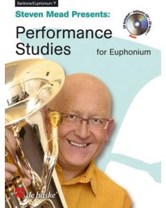  PERFORMANCE STUDIES FOR EUPHONIUM STEVEN MEAD 