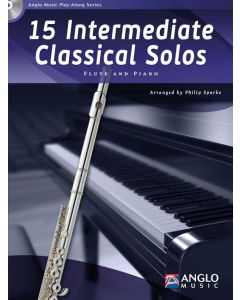  15 INTERMEDIATE CLASSICAL SOLOS +CD FLUTE AND PIANO 