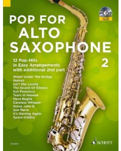  POP FOR ALTO SAX  2 +CD 1-2 ALTO SAXOPHONES 