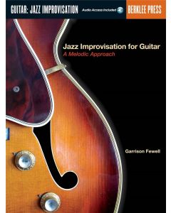  JAZZ IMPROVISATION FOR GUITAR MELODIC APPROACH FEWELL 