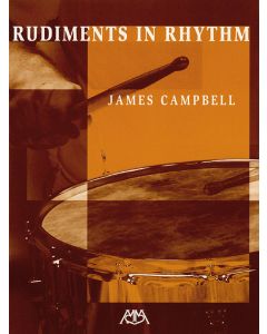  CAMPBELL RUDIMENTS IN RHYTHM SNARE DRUM 
