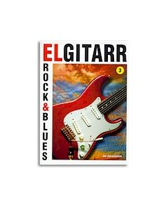  ELGITARR 3 ROCK & BLUES +CD JOHANSSON 