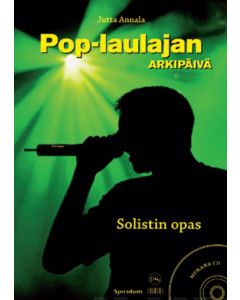  ANNALA POP-LAULAJAN ARKIPÄIVÄ SOLISTIN OPAS  +CD 
