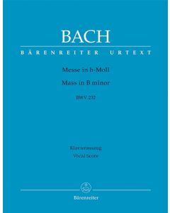  BACH MASS IN B MINOR BWV 232 VOCAL SCORE BÄRENREITER 