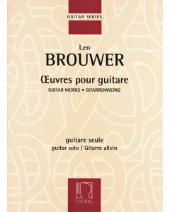  BROUWER GUITAR WORKS GUITAR SOLO (ESCHIG) 