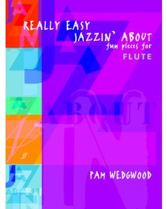  REALLY EASY JAZZIN ABOUT FLUTE+PIANO WEDGWOOD 
