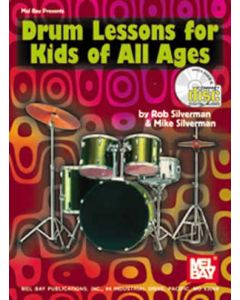  DRUM LESSONS FOR KIDS OF ALL AGES SILVERMAN MEL BAY 