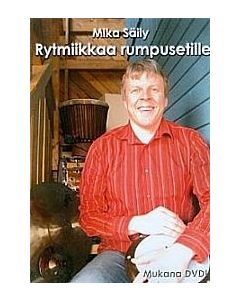  RYTMIIKKAA RUMPUSETILLE+DVD MIKA SÄILY 